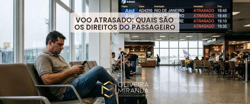 Voo atrasado: quais são os direitos do passageiro