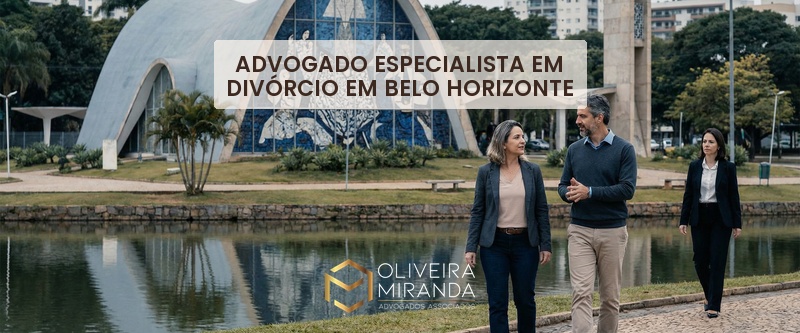 Advogado Especialista em Divórcio em Belo Horizonte