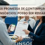 Falsa Promessa de Contemplação em Consórcios: posso ser ressarcido?