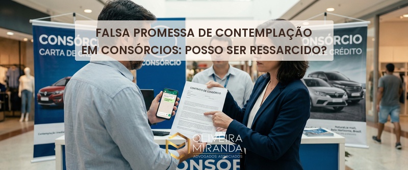 Falsa Promessa de Contemplação em Consórcios: posso ser ressarcido?